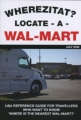 Wherezitat? Locate A Wal-Mart (pocket guide) Book