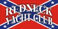 "Redneck Yacht Club" Rebel Flag Aluminum License Plate