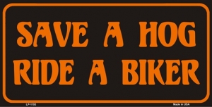 Save A Hog, Ride A Biker License Plate