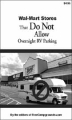 Wal-Mart "No Overnight Parking" Stores
